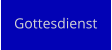 Gottesdienst